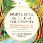 nurturing the soul of your family
